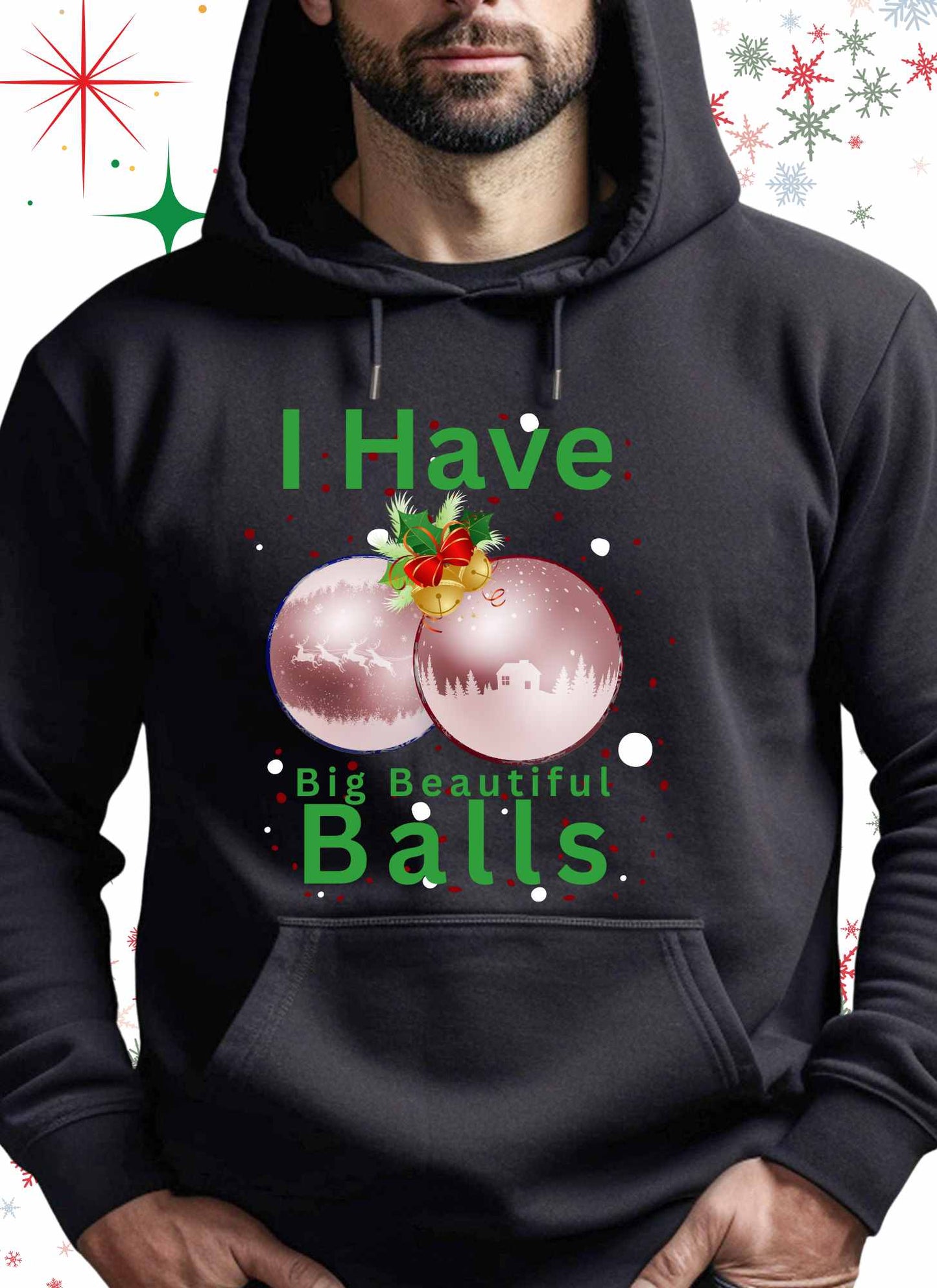 I Have Big Beautiful Balls Christmas Statement T-shirt Casual Cotton Top Summer