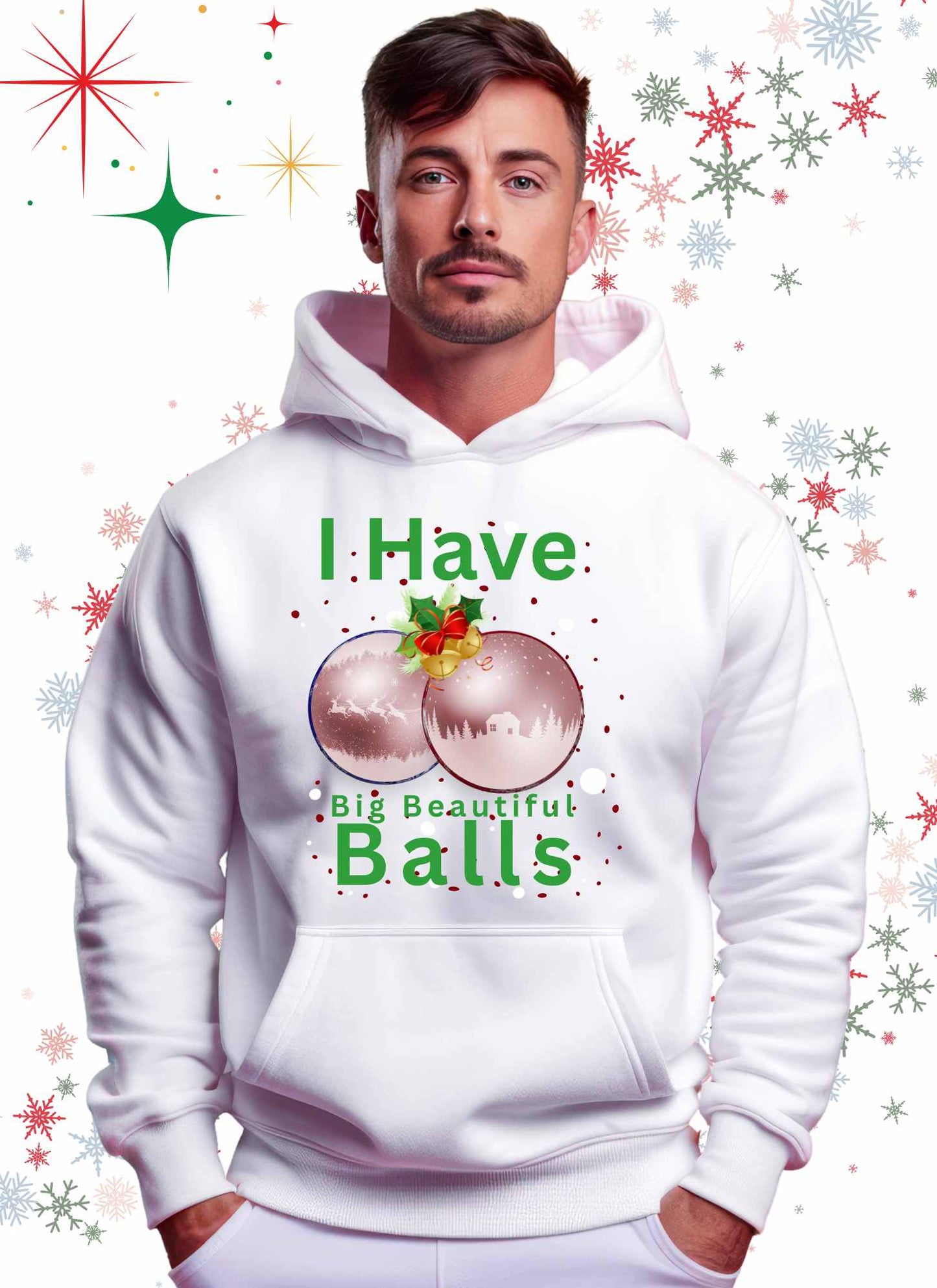 I Have Big Beautiful Balls Christmas Statement T-shirt Casual Cotton Top Summer