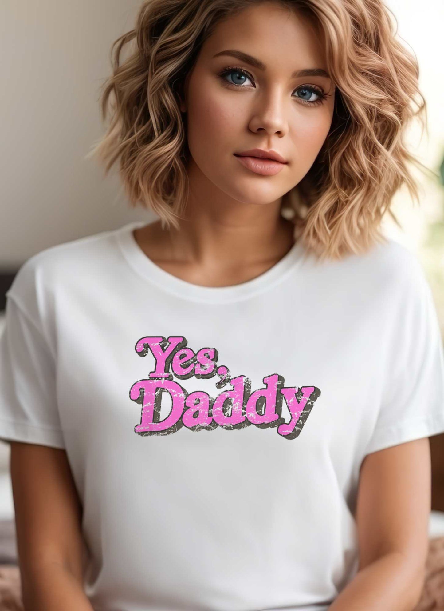 Yes, Daddy Unisex T-shirt