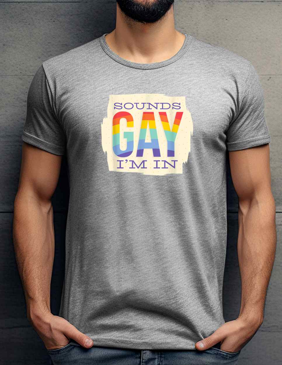 Sounds Gay I'm in Statement T-shirt Casual Cotton Top Summer Basic Breathable Fabrics