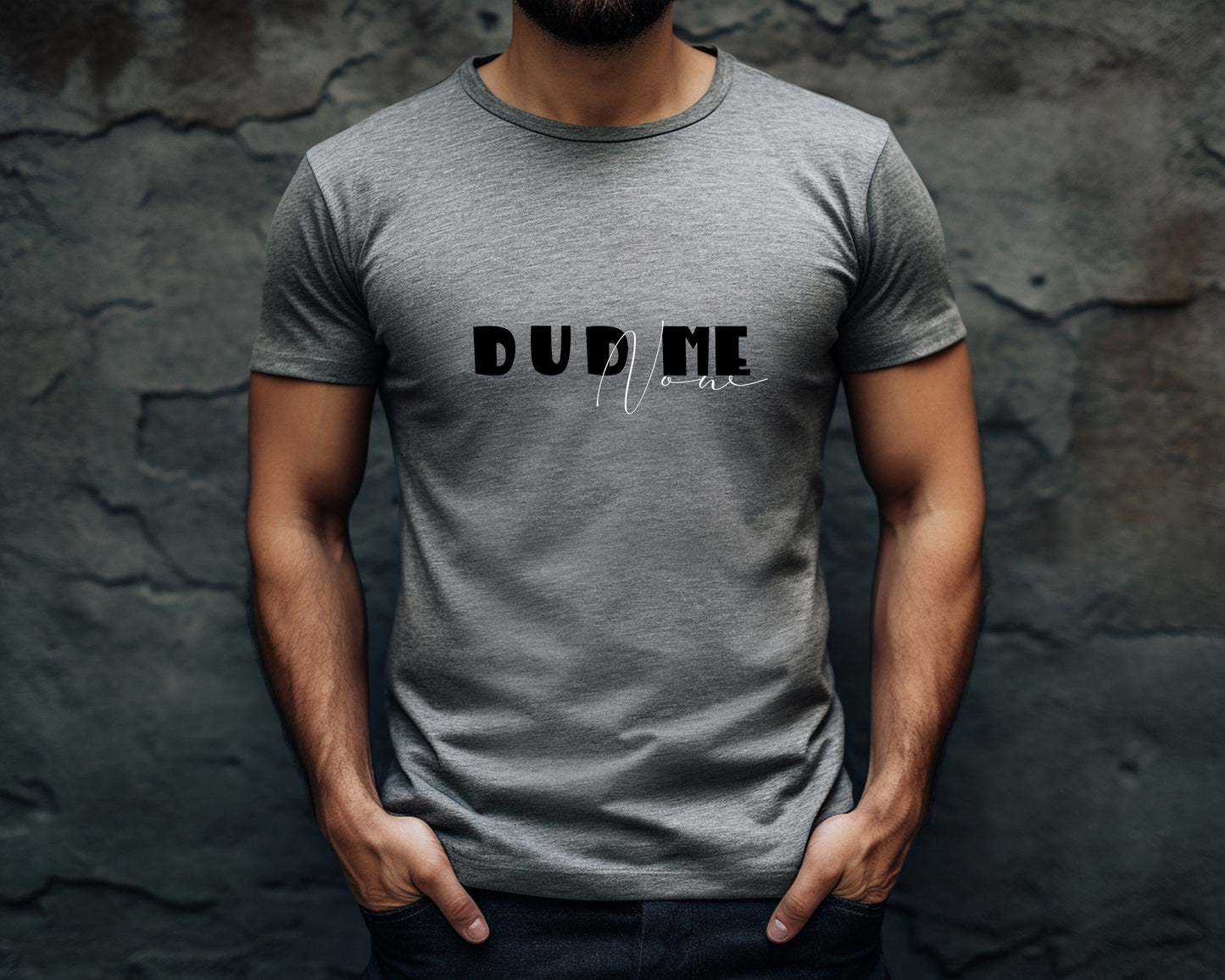 D U D ME now Statement T-shirt Casual Cotton Summer Breathable Fabrics