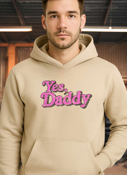 Yes, Daddy Unisex T-shirt
